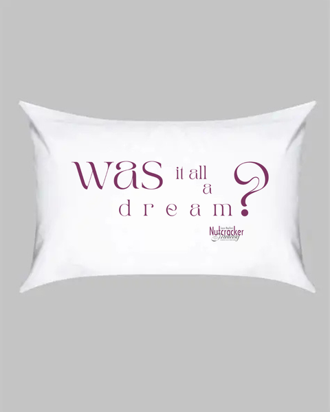 LHNF Was It All A Dream? Standard Pillowcase