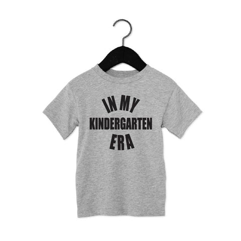 IN MY KINDERGARTEN ERA TEE