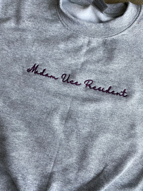 Madam Vice President Crewneck